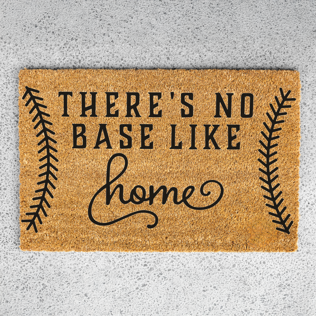 There's No Base Like Home Doormat