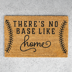 There's No Base Like Home Doormat