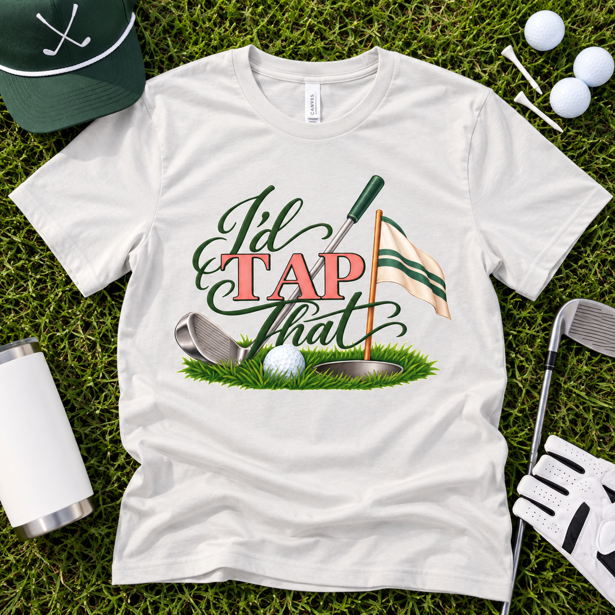 I’d Tap That Golf T-Shirt