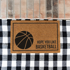 Basketball Doormat, Funny Basketball Welcome Mat, Hope You Like Basketball, Basketball Lover Gift, Sports Front Door Mat, Game Day Decor