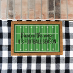 Pardon the Noise Football Season Doormat