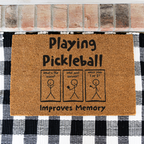 "Playing Pickleball Improves Memory" Welcome Mat