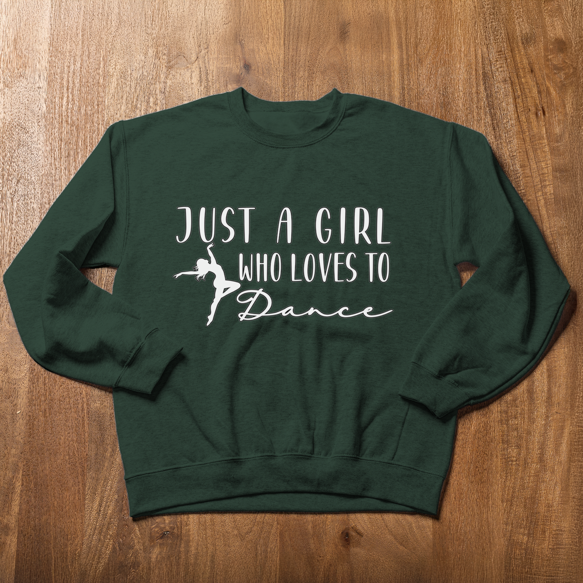 Just a Girl Who Loves to Dance Sweatshirt, Dancer Crewneck, Dance Lover Gift, Ballet Sweatshirt, Dance Team Gift, Dancer Shirt