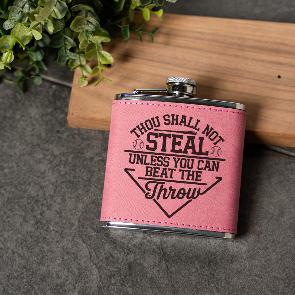 Funny Baseball Flask | "Thou Shall Not Steal Unless You Can Beat the Throw" | Baseball Fan Gift | Coach Gift