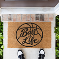 Basketball Ball Is Life Doormat, Basketball Welcome Mat, Sports Lover Gift, Basketball Player Decor, Game Day Porch Mat, Sports Family Door 