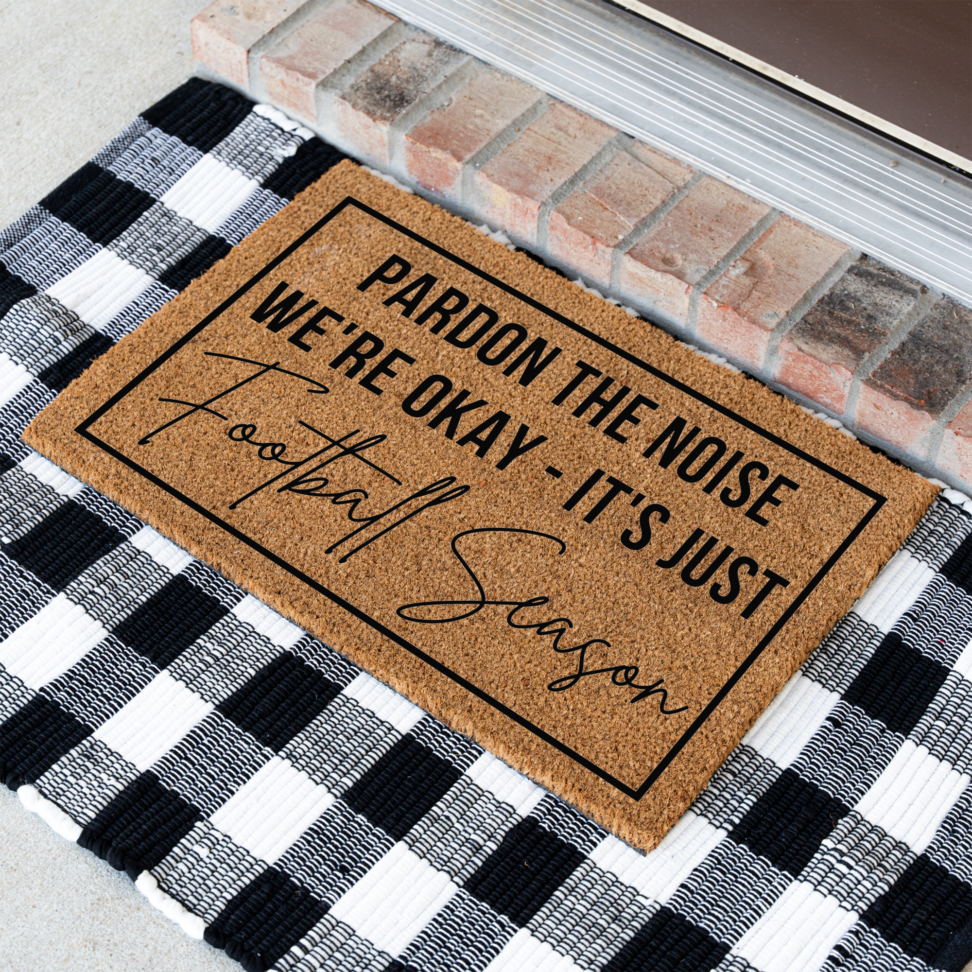 Pardon the Noise We're Okay - Its Just Football Season Doormat