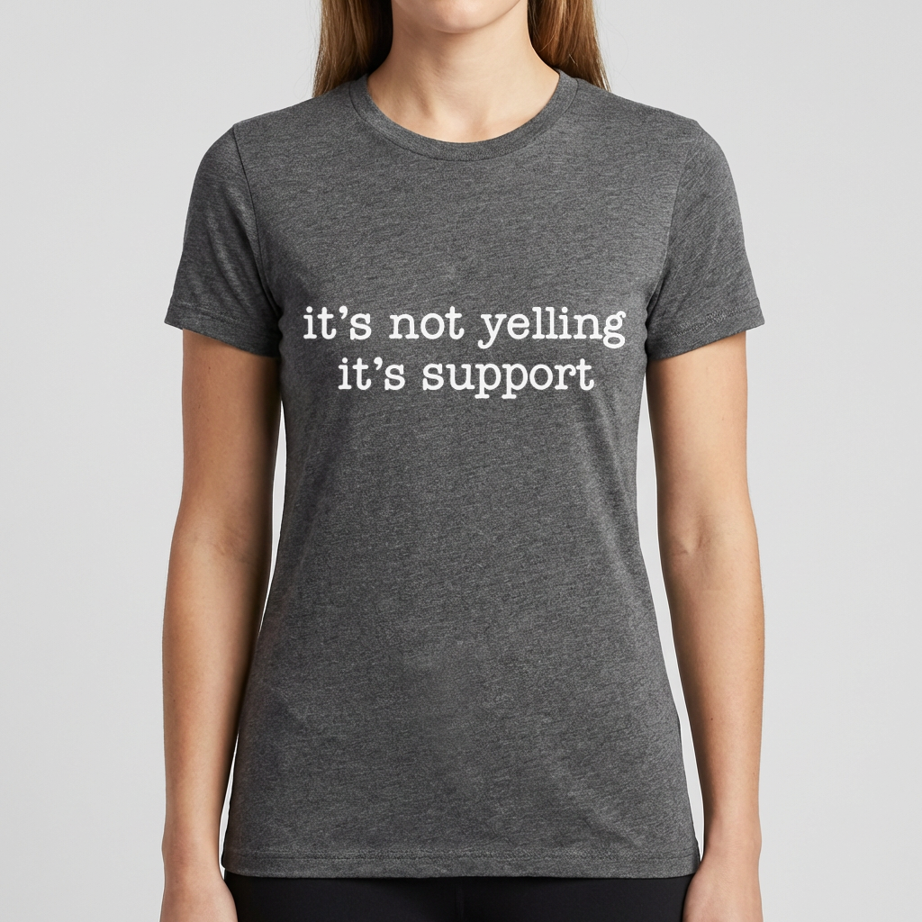 It's Not Yelling It's Support Shirt, Funny Sports Mom Shirt, Game Day Mom Tee, Sports Parent Shirt, Sideline Humor Tee, Team Mom Gift