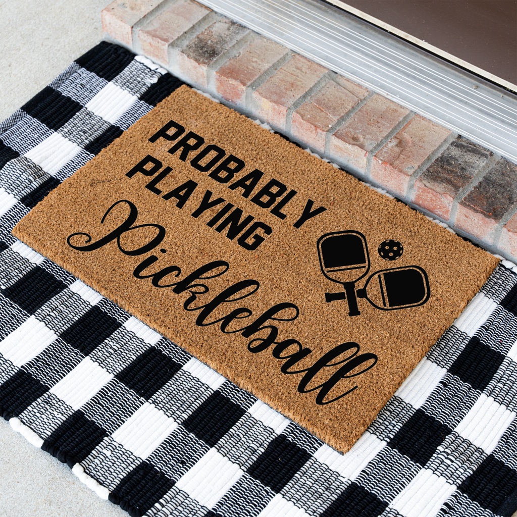 Probably Playing Pickleball Welcome Doormat, Funny Outdoor Mat, Home Decor Mat, Durable Front Porch Rug, Pickleball Door Mat