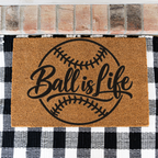 Baseball Ball Is Life Doormat, Baseball Welcome Mat, Sports Front Porch Decor, Baseball Player Gift, Baseball Mom Gift, Game Day Door Mat