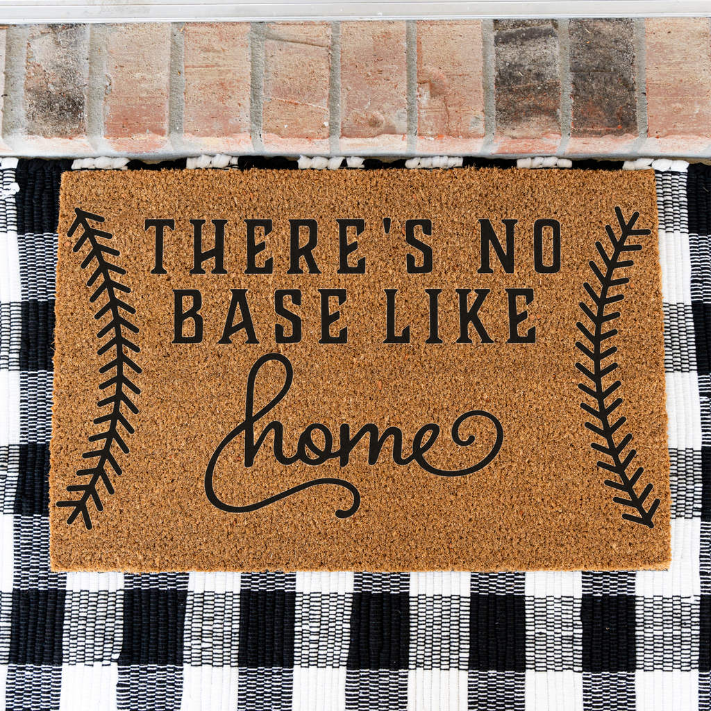 There's No Base Like Home Doormat