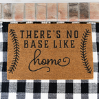 There's No Base Like Home Doormat
