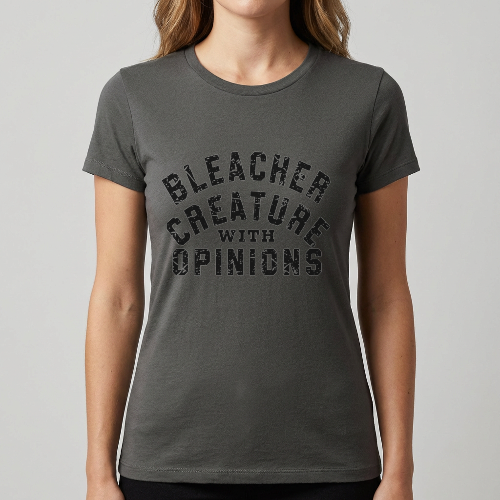 Bleacher Creature With Opinions Shirt, Funny Sports Mom T Shirt, Game Day Tee, Sports Fan Shirt, Sideline Mom Gift, Bleacher Humor Tee