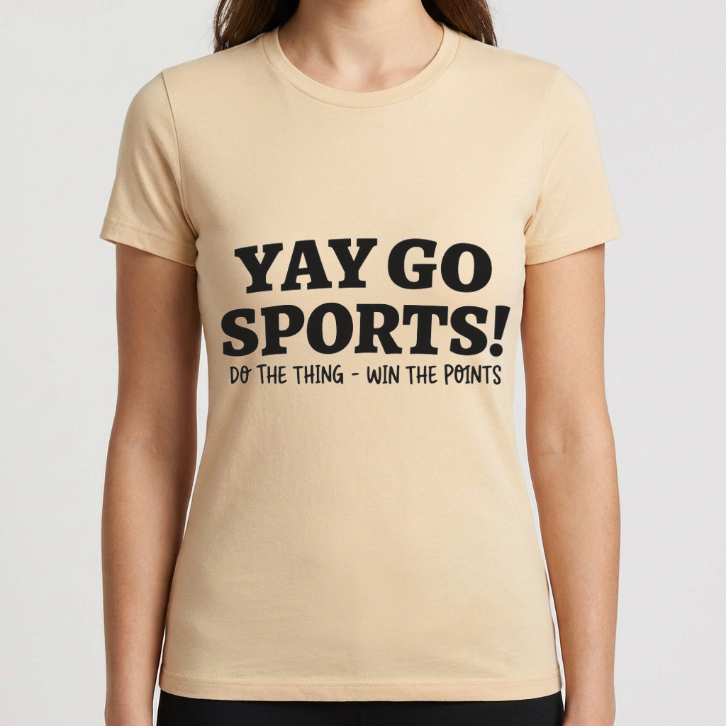 Funny Sports Shirt, Yay Go Sports T Shirt, Do the Thing Win the Points Tee, Sarcastic Sports Fan Shirt, Game Day Humor Gift, Sports Tee