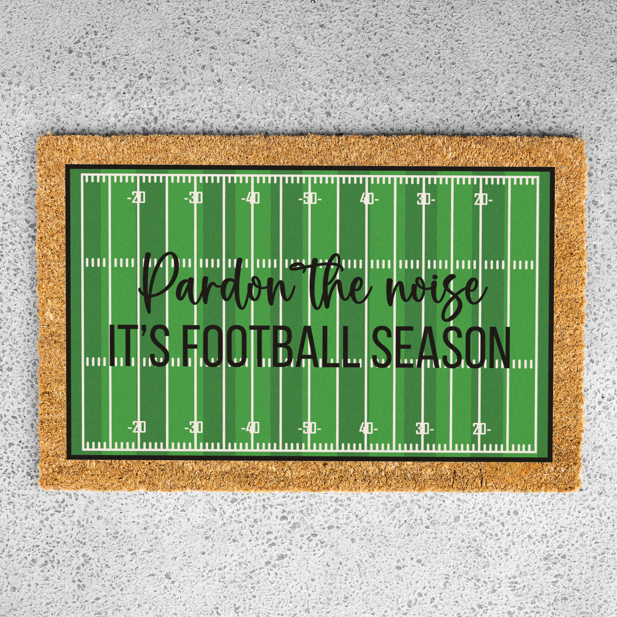 Pardon the Noise Football Season Doormat