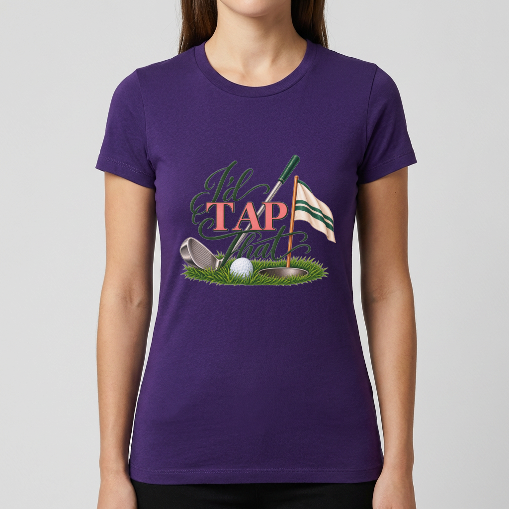 I’d Tap That Golf T-Shirt