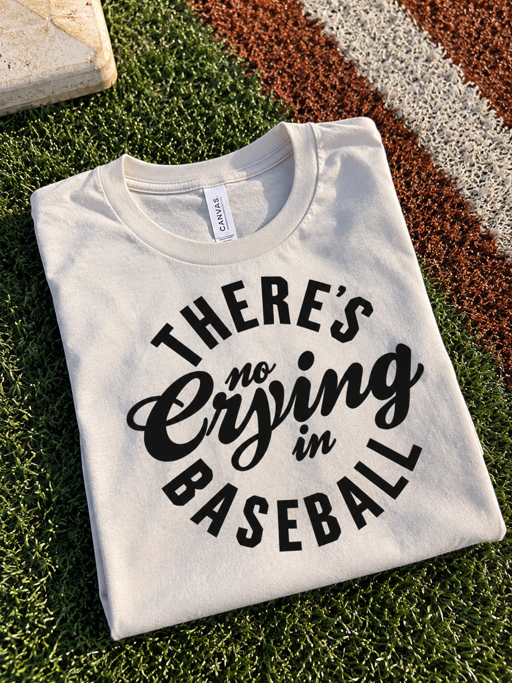 There’s No Crying in Baseball Shirt