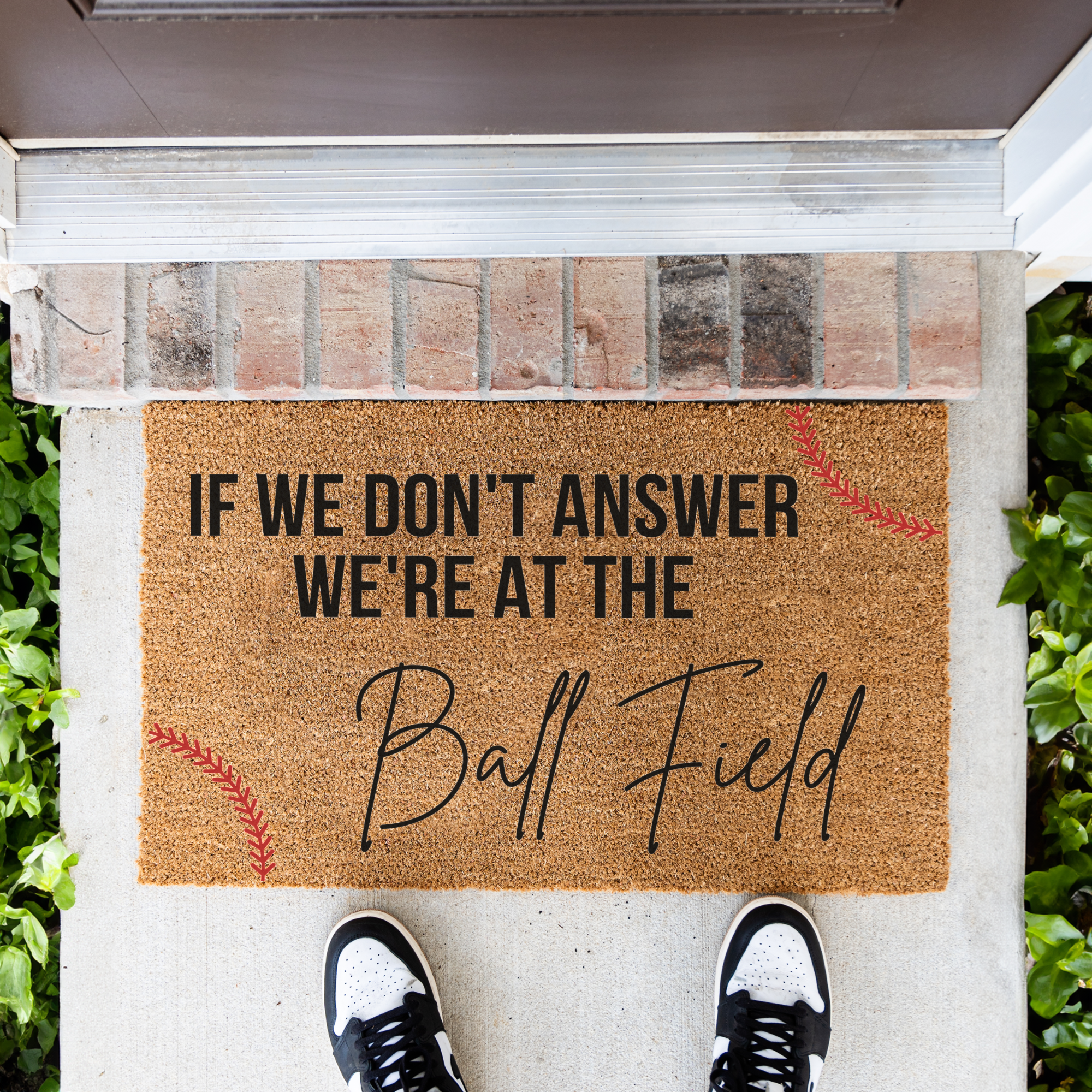 If We Don't Answer We're at the Ball Field Doormat