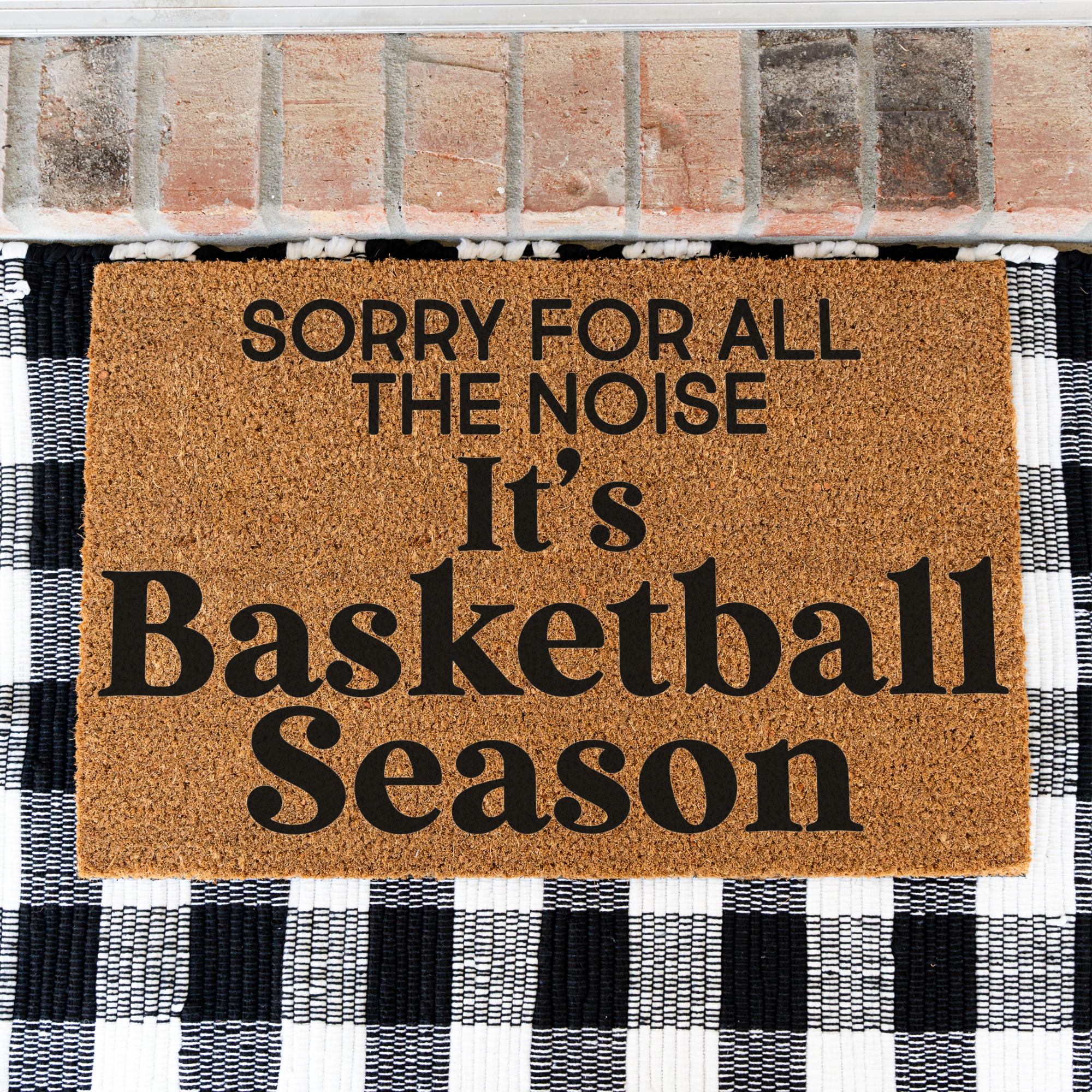 Sorry For The Noise Its Basketball Season Doormat