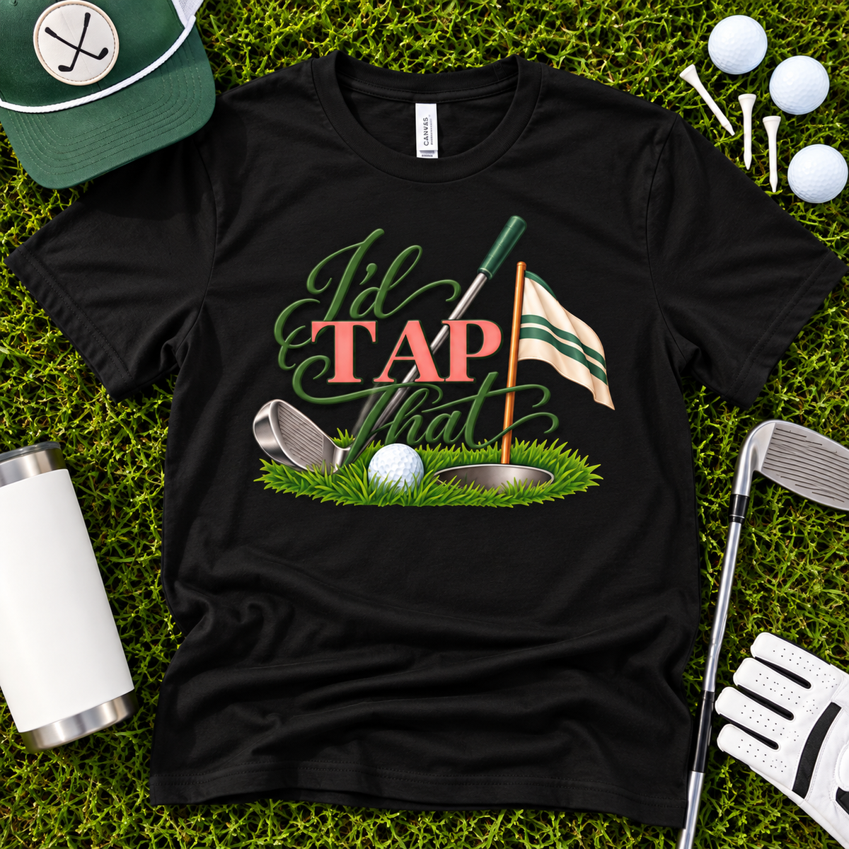 I’d Tap That Golf T-Shirt