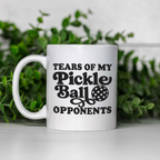 Tears of My Pickleball Opponents Coffee Mug, Funny Pickleball Mug, Pickleball Lover Gift, Pickleball Player Cup, Game Day Gift, Sports Coffee Mug