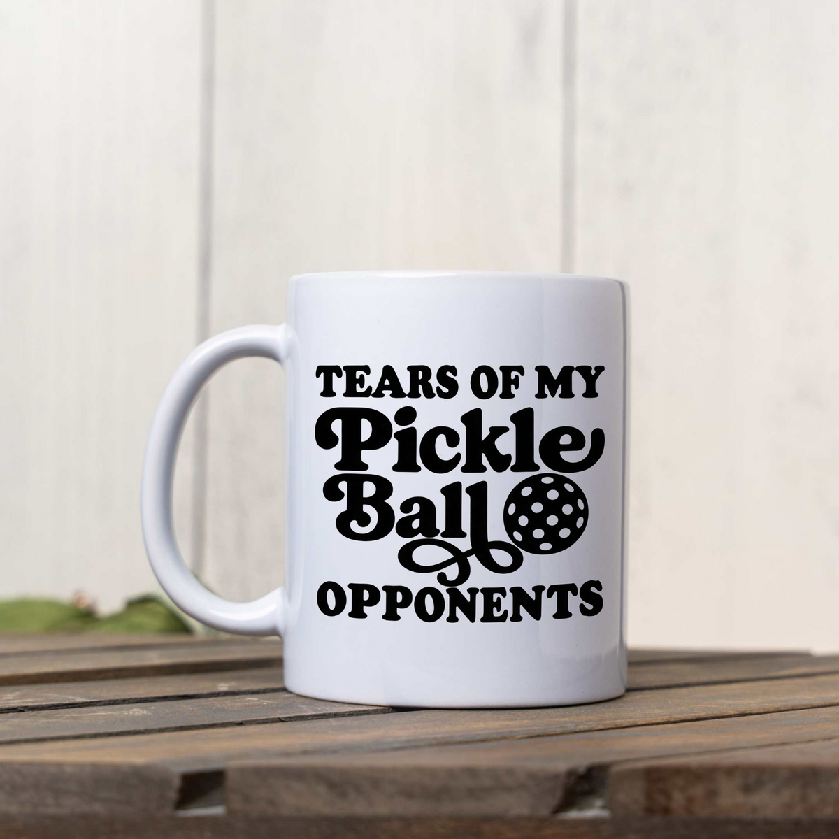 Tears of My Pickleball Opponents Coffee Mug, Funny Pickleball Mug, Pickleball Lover Gift, Pickleball Player Cup, Game Day Gift, Sports Coffee Mug