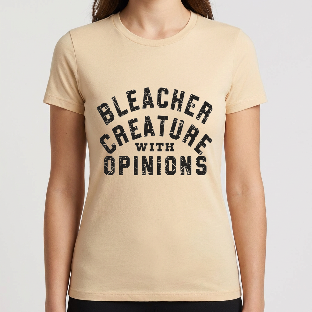 Bleacher Creature With Opinions Shirt, Funny Sports Mom T Shirt, Game Day Tee, Sports Fan Shirt, Sideline Mom Gift, Bleacher Humor Tee