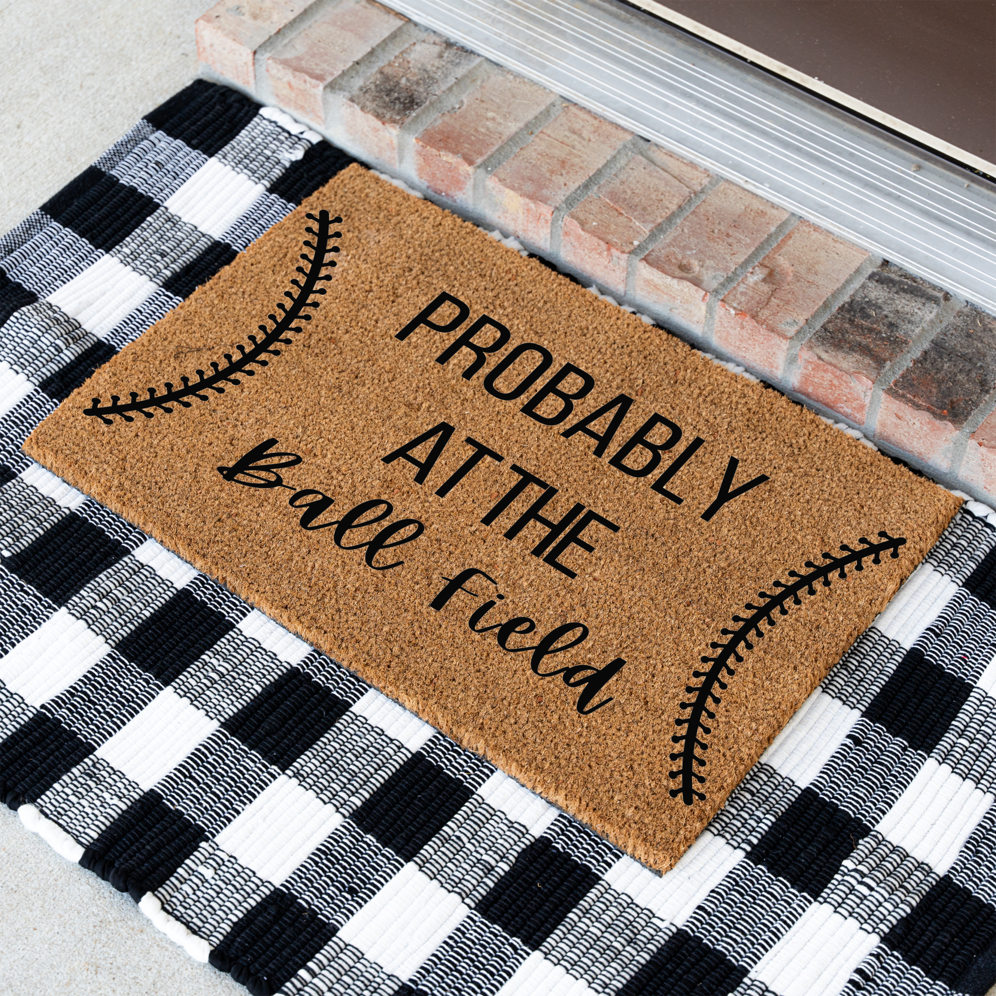 Probably at the Ball Field Doormat