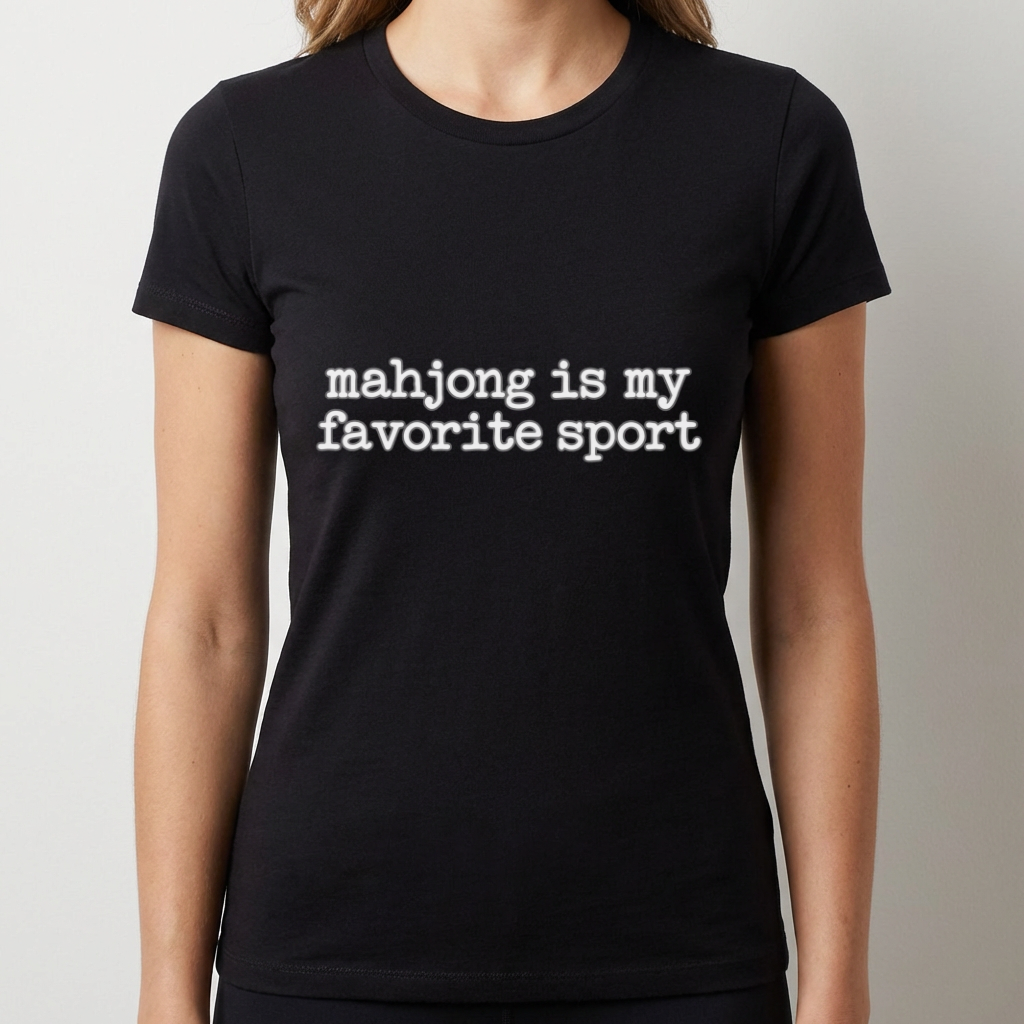 Mahjong Is My Favorite Sport Shirt, Funny Mahjong T Shirt, Mahjong Lover Gift, Mah Jong Player Tee, Game Night Shirt for Women