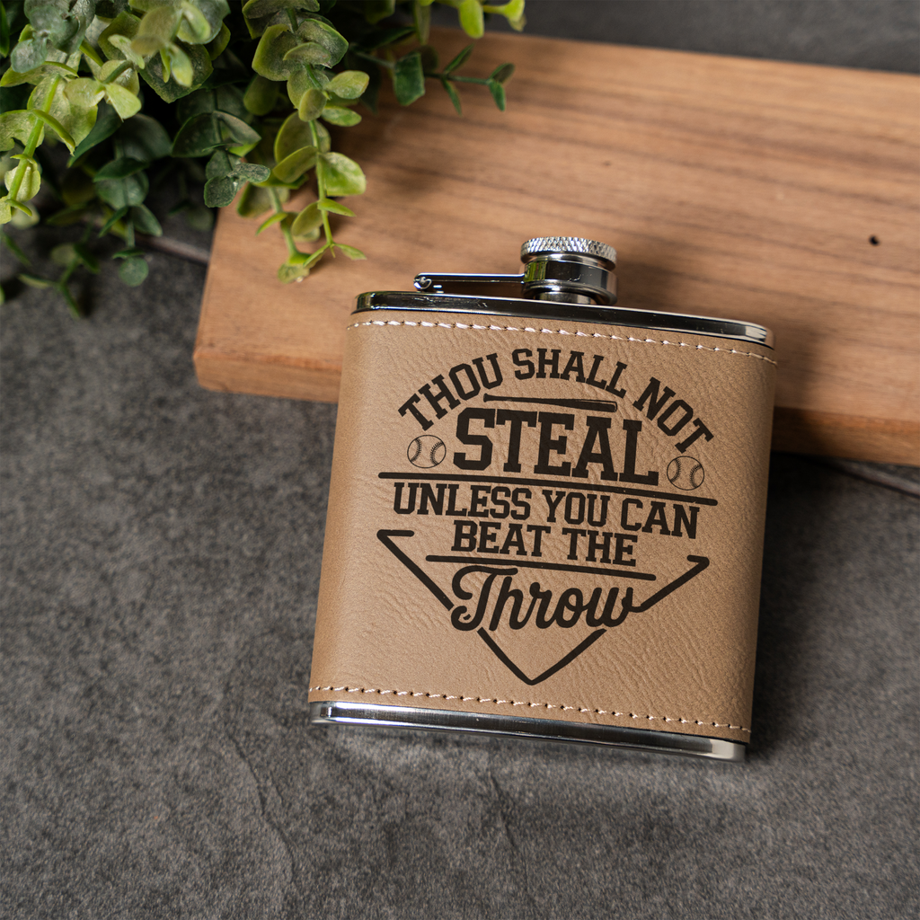 Funny Baseball Flask | "Thou Shall Not Steal Unless You Can Beat the Throw" | Baseball Fan Gift | Coach Gift