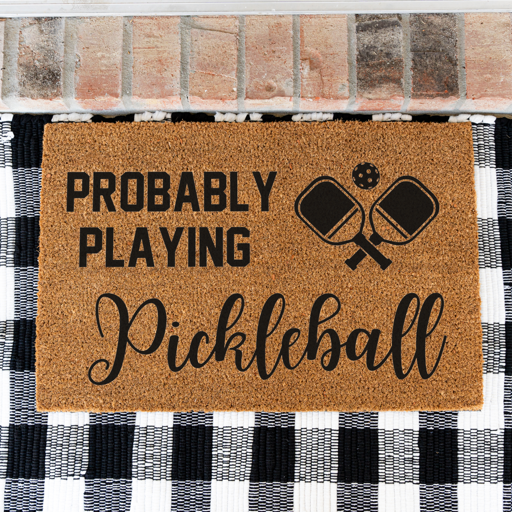 Probably Playing Pickleball Welcome Doormat, Funny Outdoor Mat, Home Decor Mat, Durable Front Porch Rug, Pickleball Door Mat