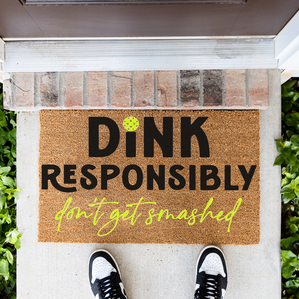 Dink Responsibly Pickleball Coir Doormat